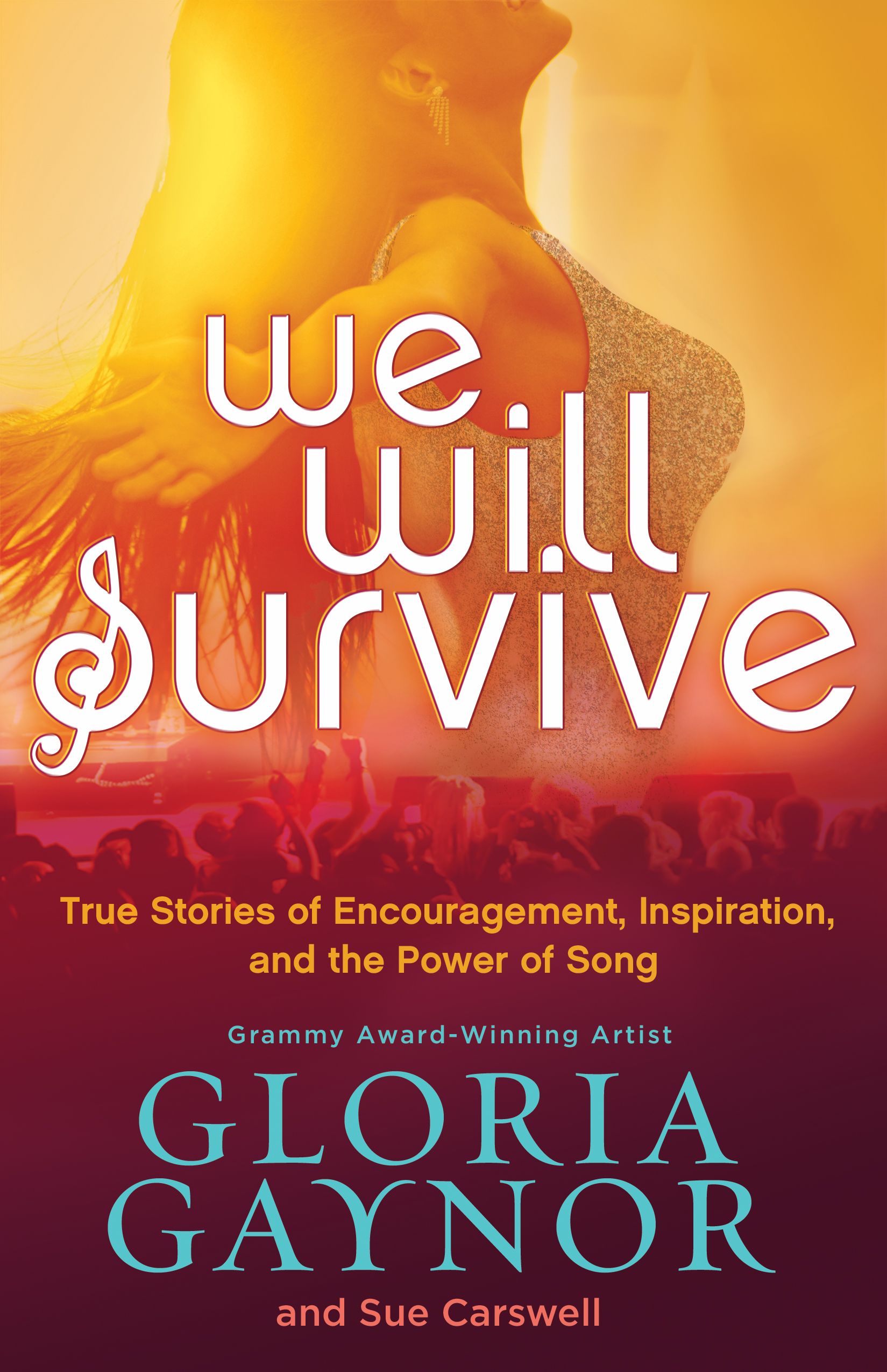 aluminum West communication We Will Survive': Gloria Gaynor shares true stories of inspiration